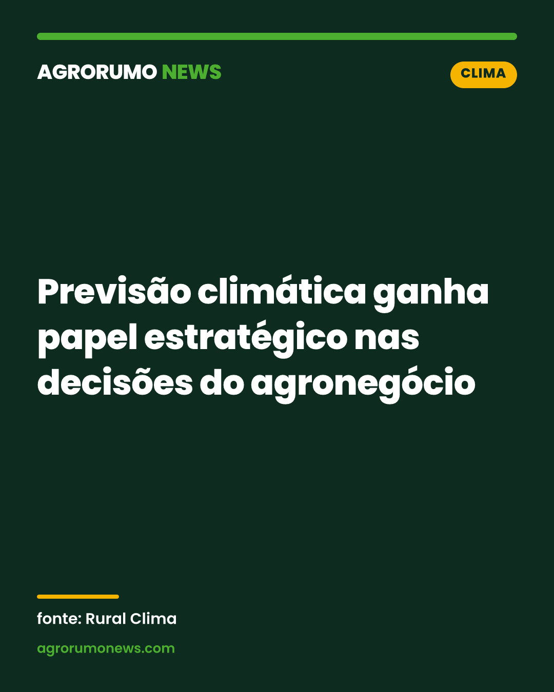 Previsão climática ganha papel estratégico nas decisões do agronegócio