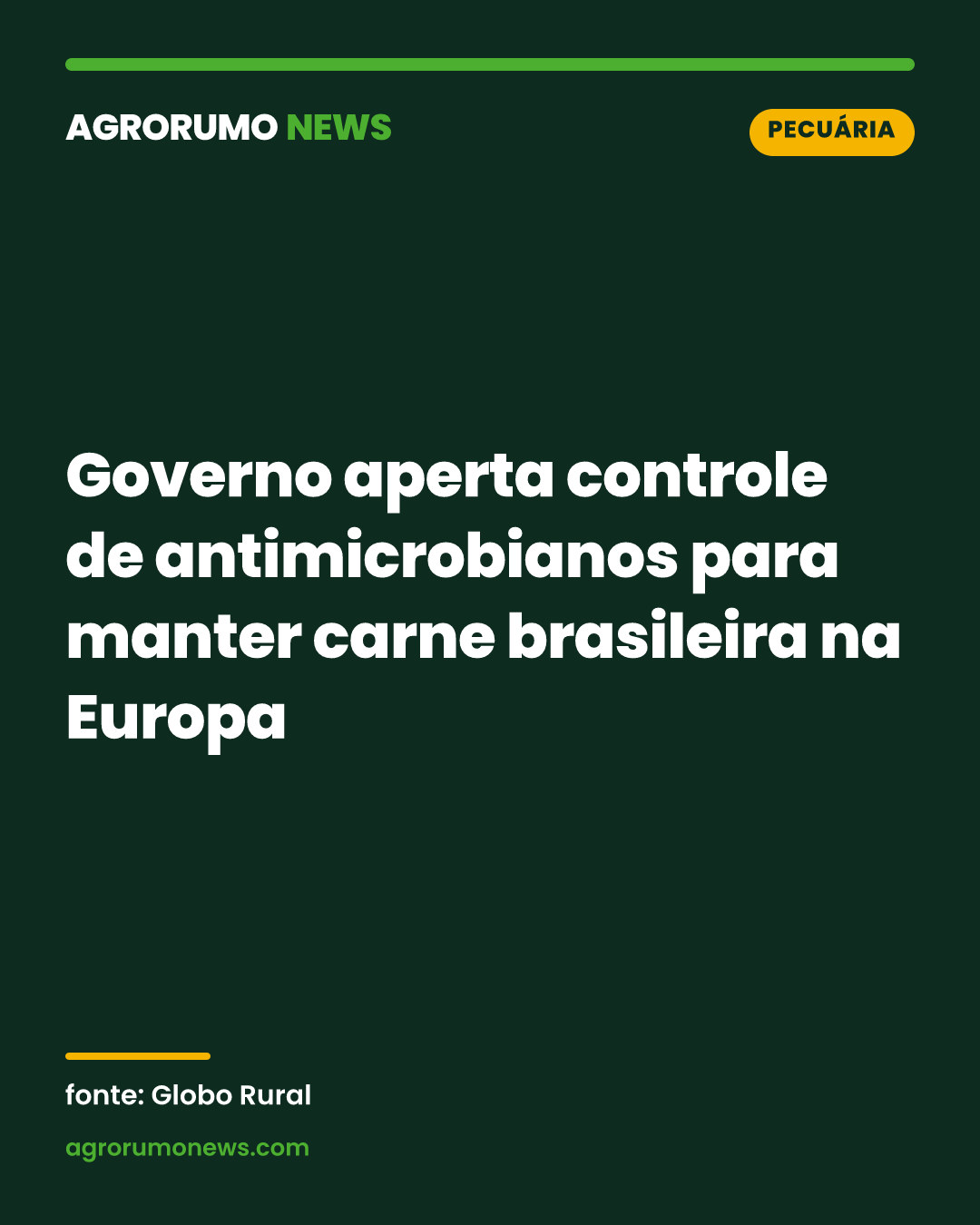 Governo aperta controle de antimicrobianos para manter carne brasileira na Europa