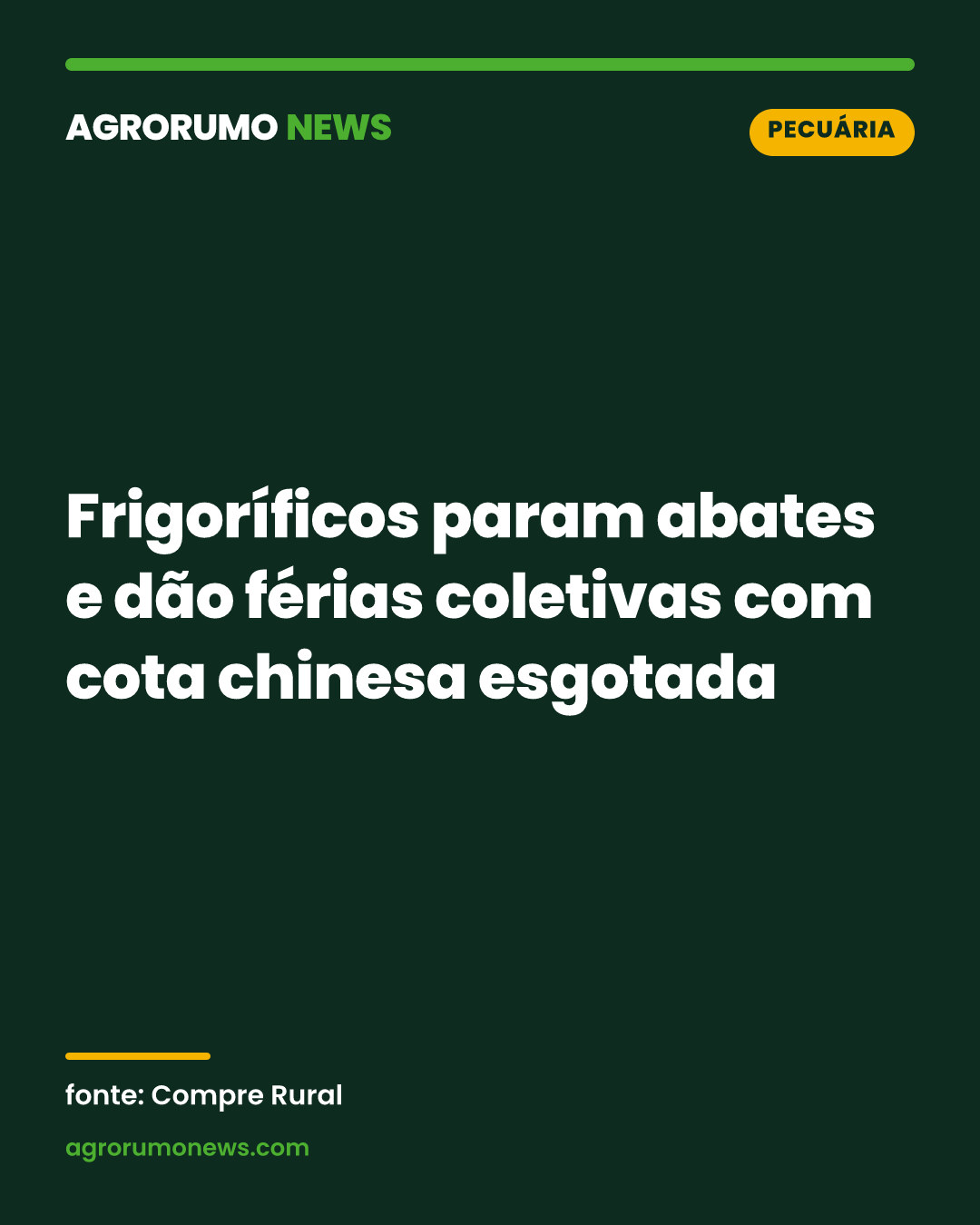 Frigoríficos param abates e dão férias coletivas com cota chinesa esgotada