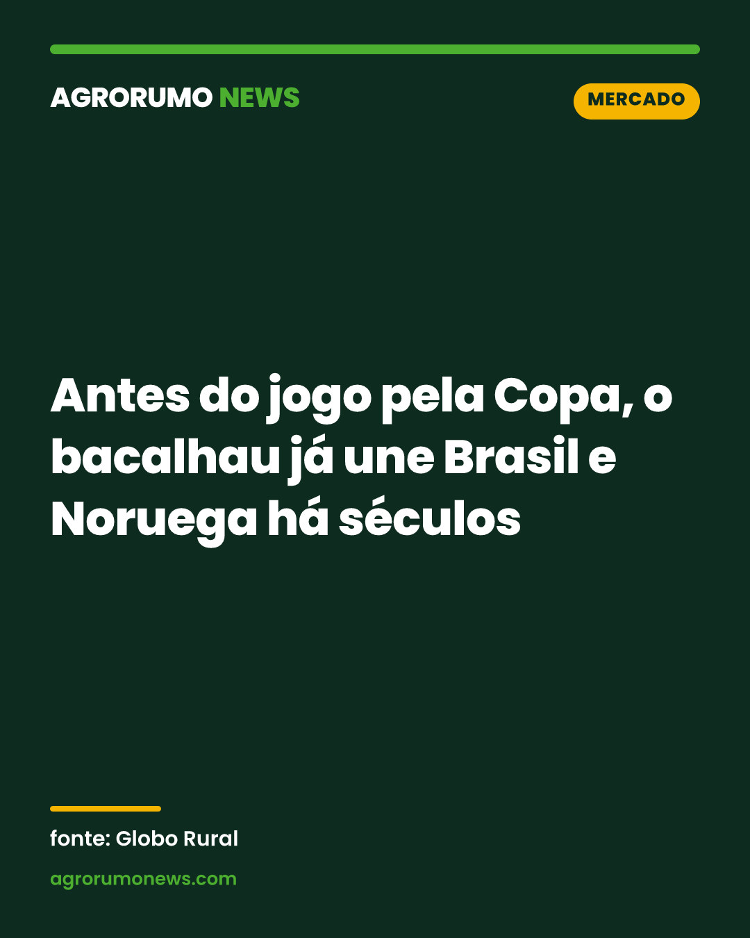 Antes do jogo pela Copa, o bacalhau já une Brasil e Noruega há séculos