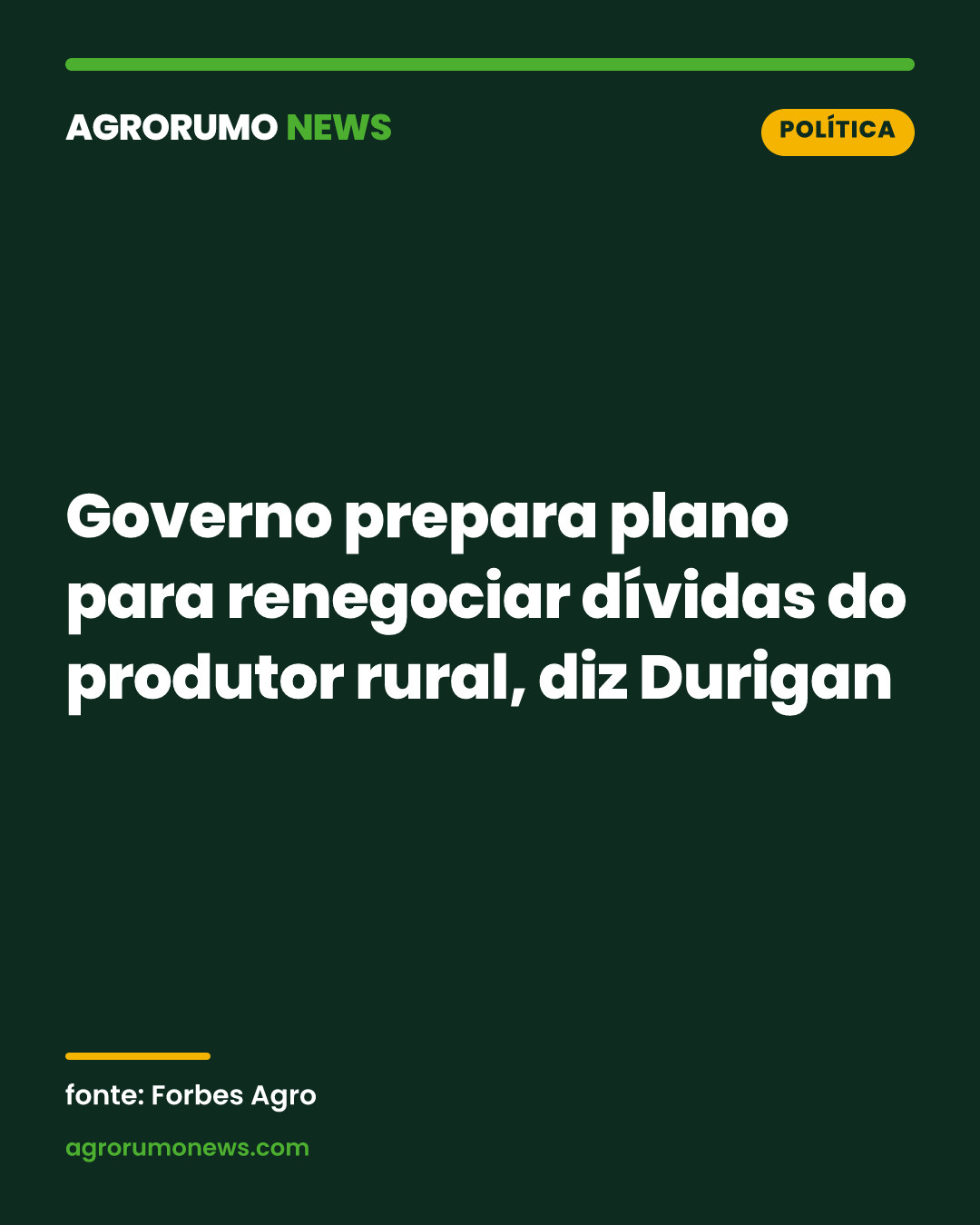 Governo prepara plano para renegociar dívidas do produtor rural, diz Durigan