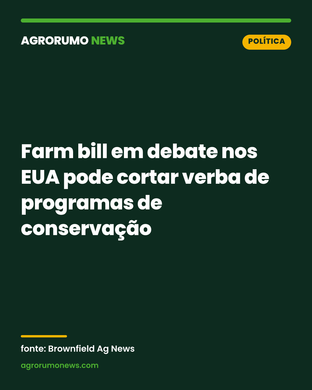 Farm bill em debate nos EUA pode cortar verba de programas de conservação