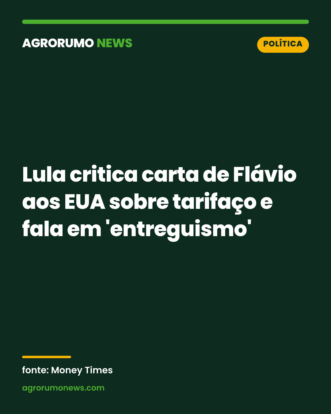 Lula critica carta de Flávio aos EUA sobre tarifaço e fala em 'entreguismo'