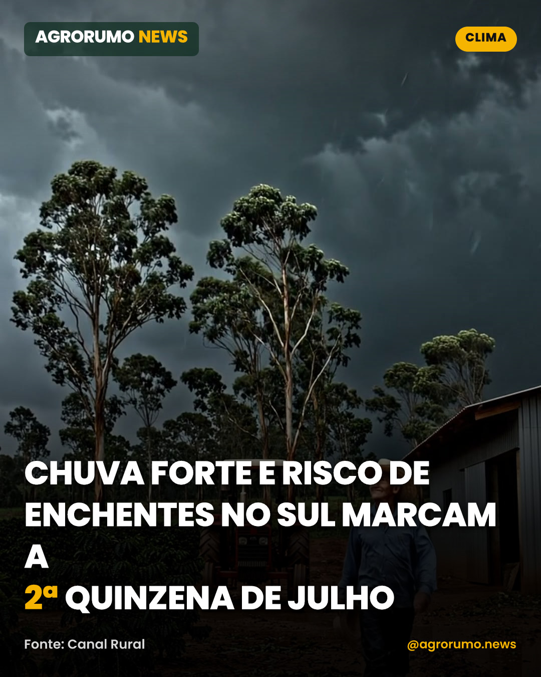 Chuva forte e risco de enchentes no Sul marcam a 2ª quinzena de julho