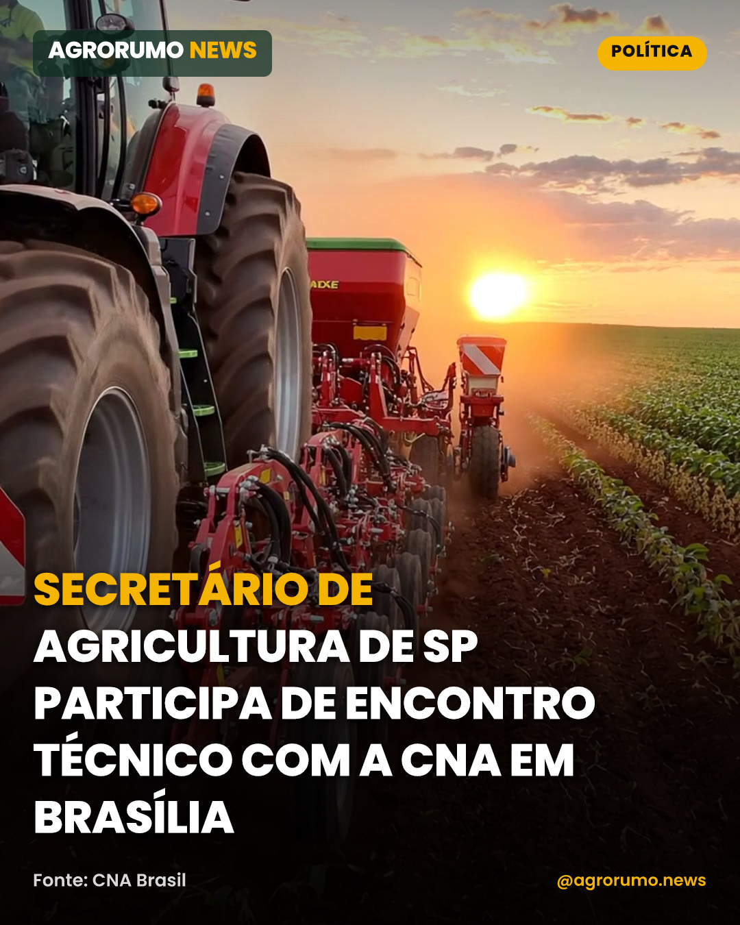 Secretário de Agricultura de SP participa de encontro técnico com a CNA em Brasília