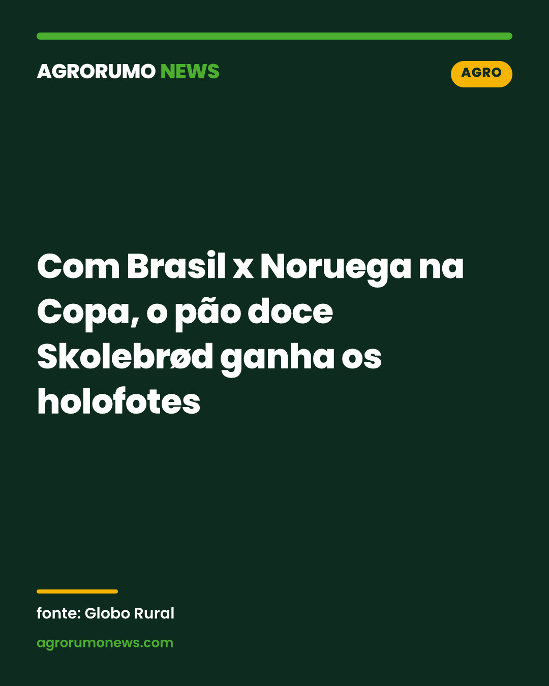 Com Brasil x Noruega na Copa, o pão doce Skolebrød ganha os holofotes