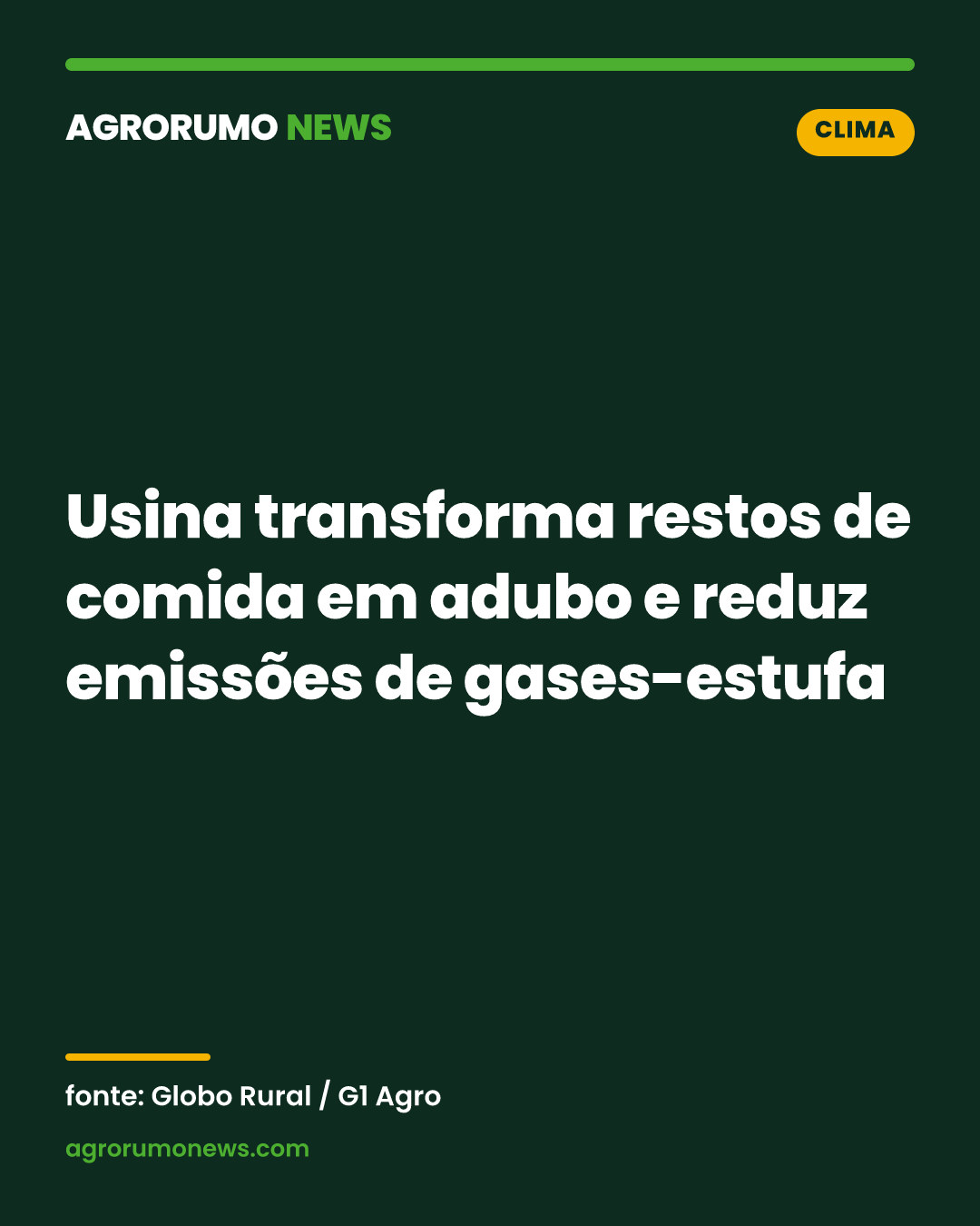 Usina transforma restos de comida em adubo e reduz emissões de gases-estufa