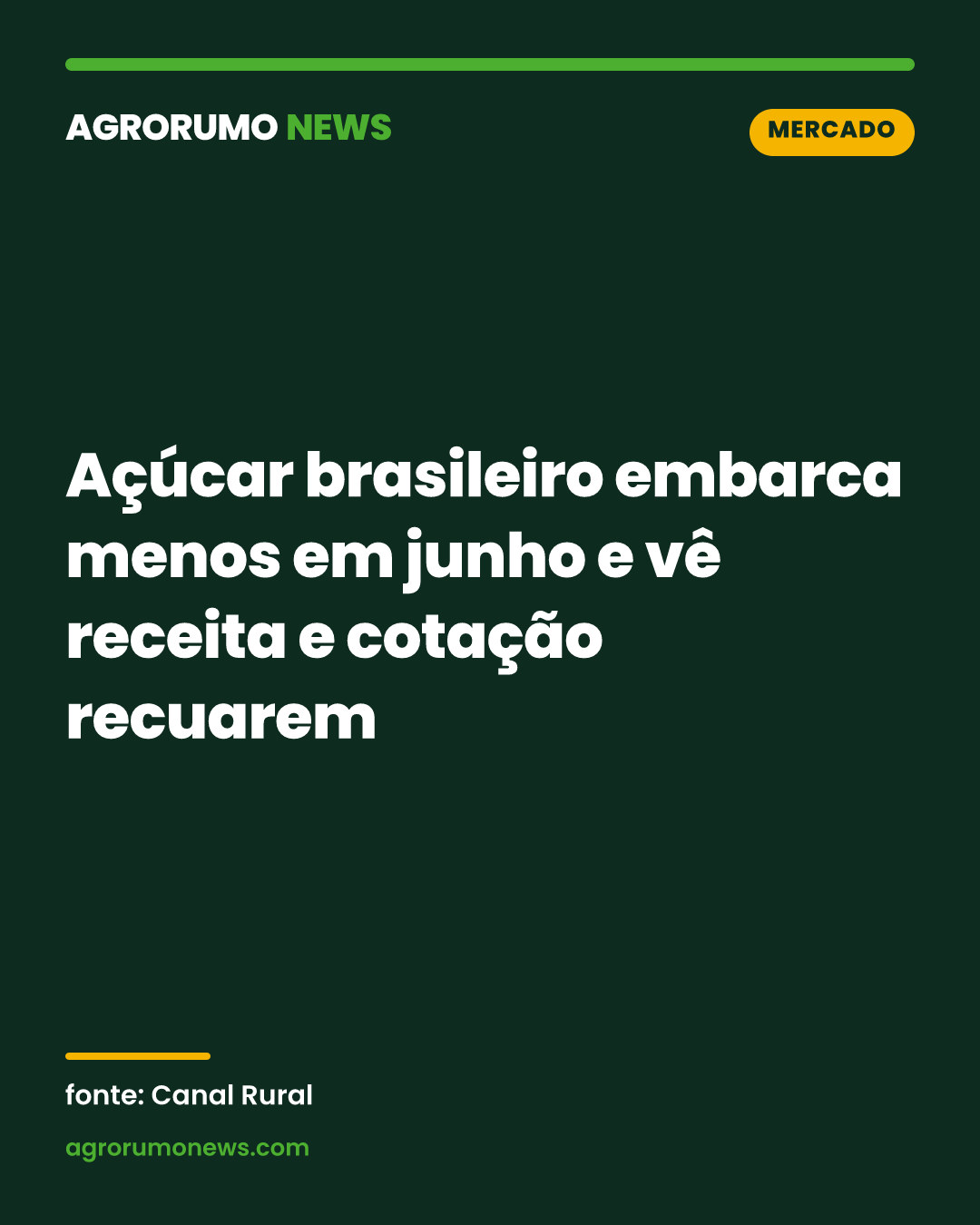 Açúcar brasileiro embarca menos em junho e vê receita e cotação recuarem