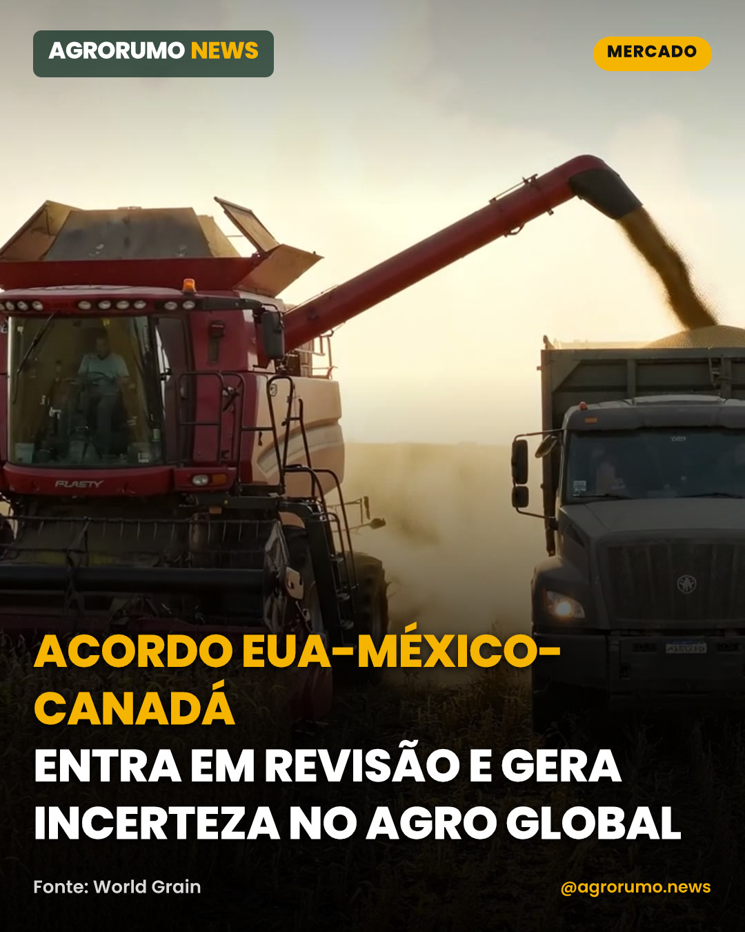Acordo EUA-México-Canadá entra em revisão e gera incerteza no agro global