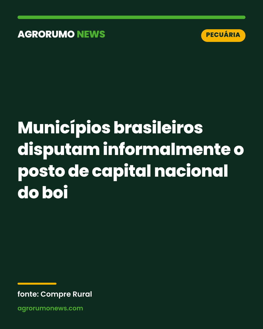 Municípios brasileiros disputam informalmente o posto de capital nacional do boi