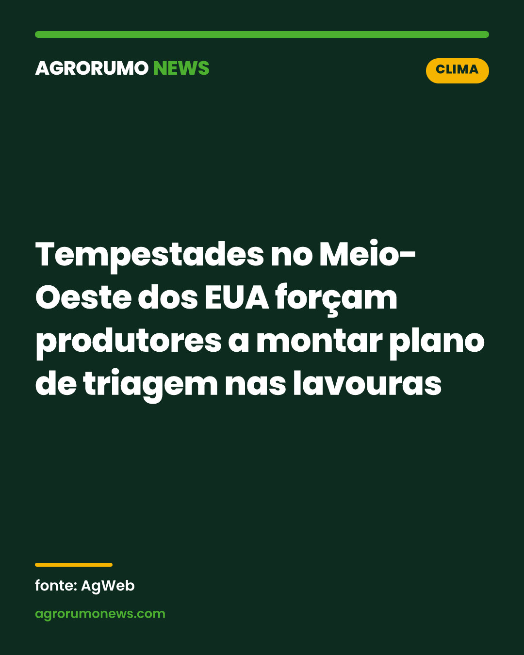 Tempestades no Meio-Oeste dos EUA forçam produtores a montar plano de triagem nas lavouras