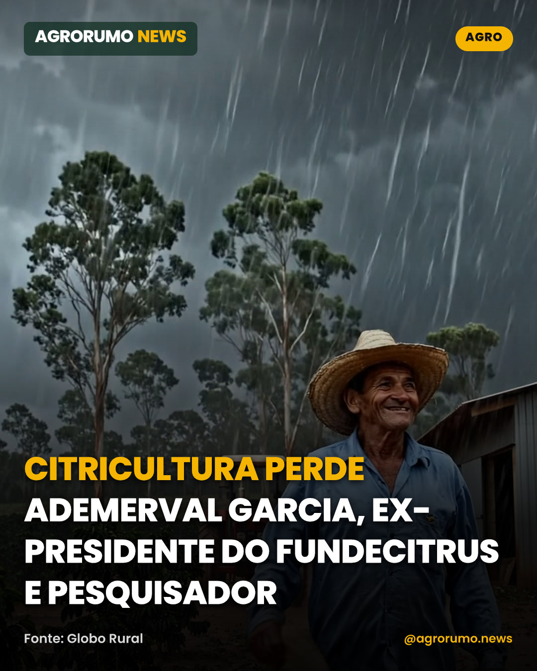 Citricultura perde Ademerval Garcia, ex-presidente do Fundecitrus e pesquisador