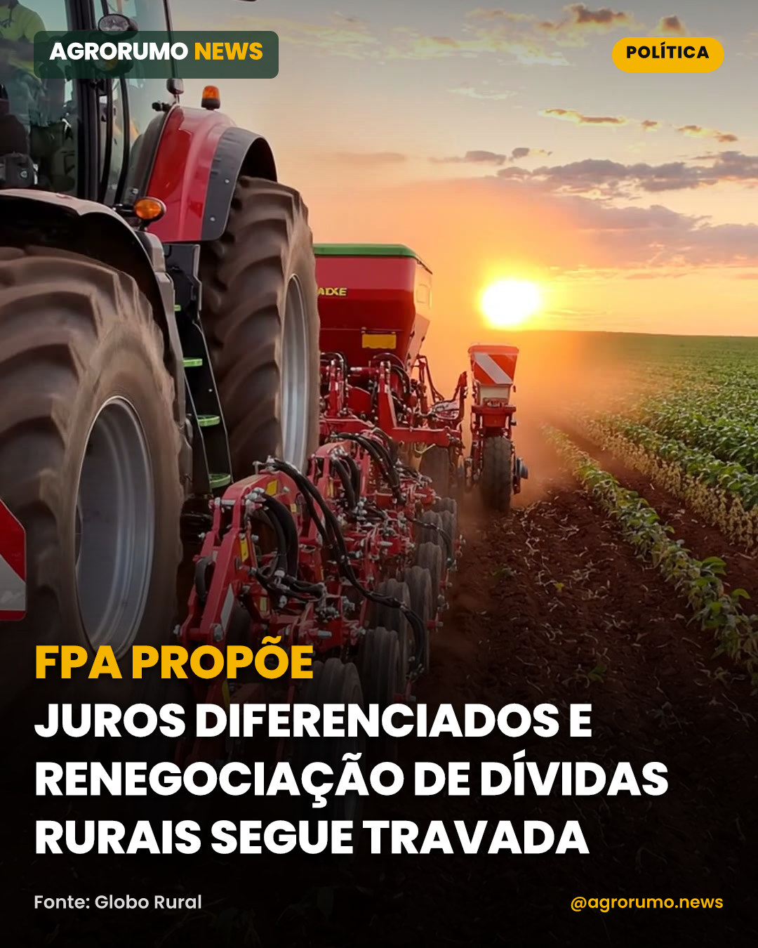 FPA propõe juros diferenciados e renegociação de dívidas rurais segue travada