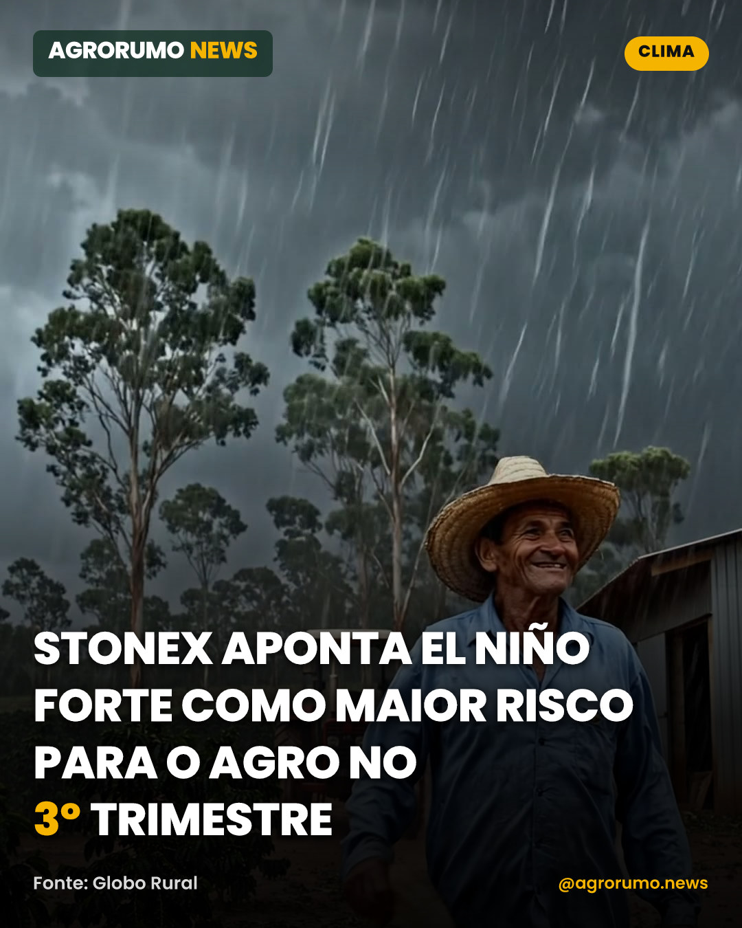 StoneX aponta El Niño forte como maior risco para o agro no 3º trimestre