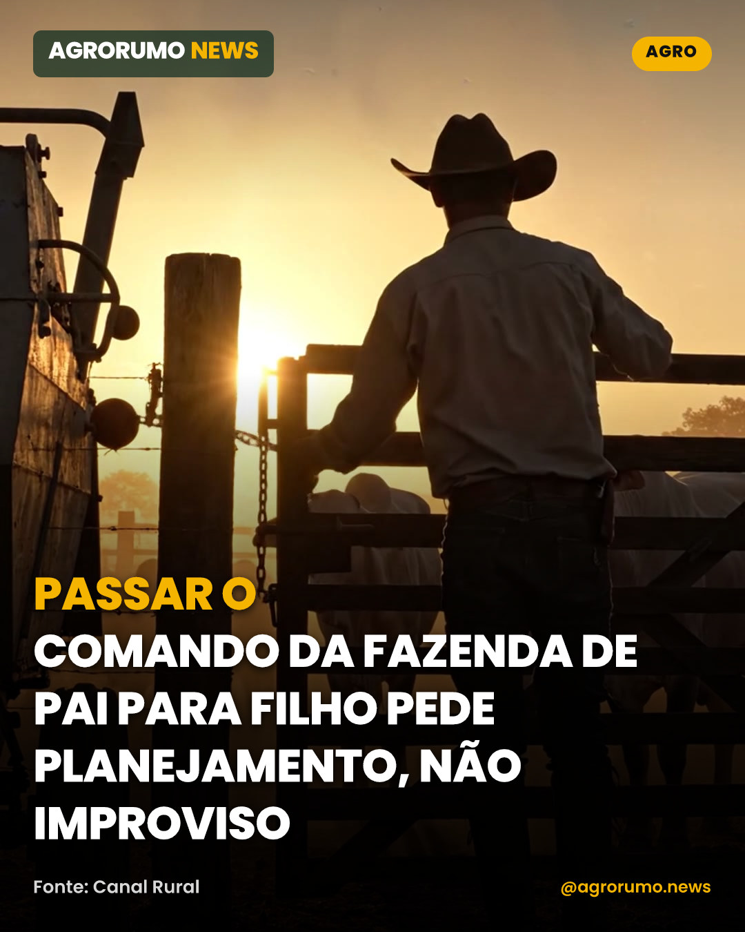 Passar o comando da fazenda de pai para filho pede planejamento, não improviso