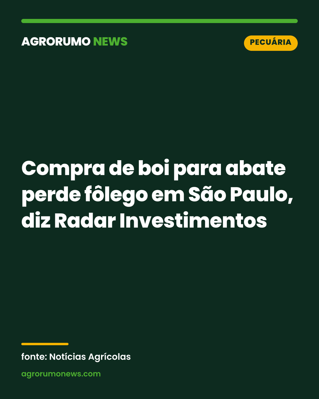 Compra de boi para abate perde fôlego em São Paulo, diz Radar Investimentos