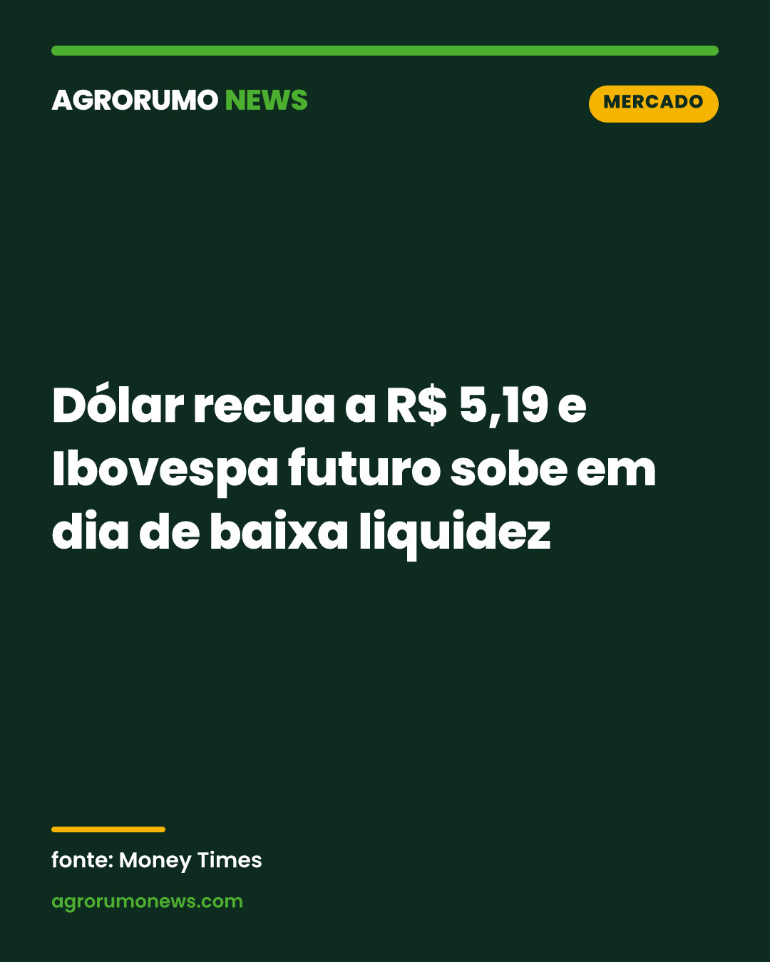 Dólar recua a R$ 5,19 e Ibovespa futuro sobe em dia de baixa liquidez