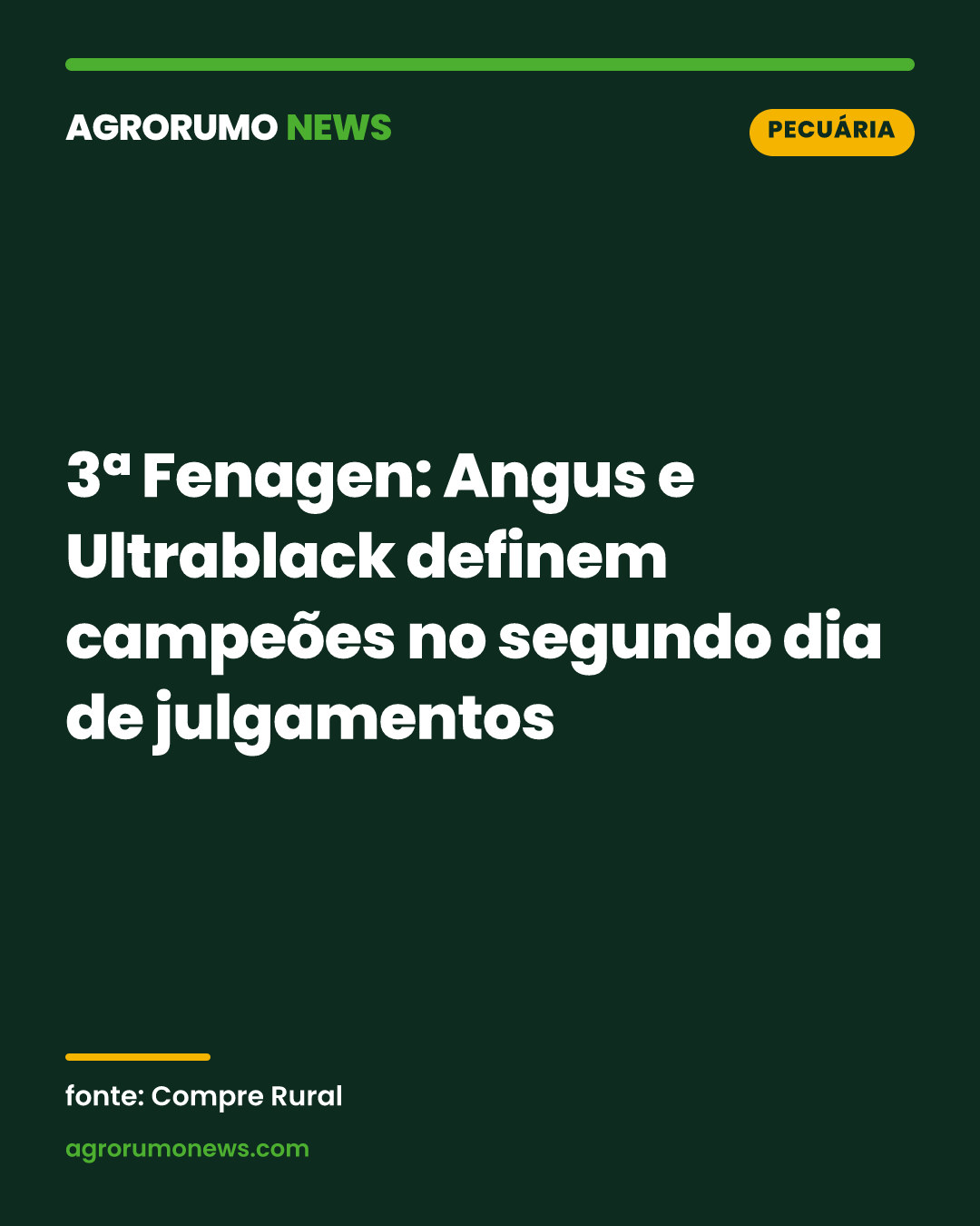 3ª Fenagen: Angus e Ultrablack definem campeões no segundo dia de julgamentos