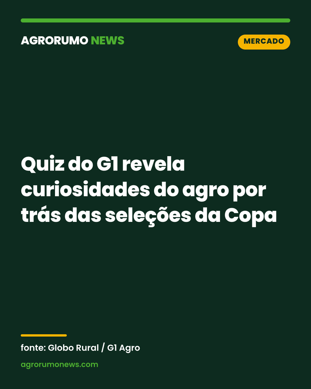 Quiz do G1 revela curiosidades do agro por trás das seleções da Copa