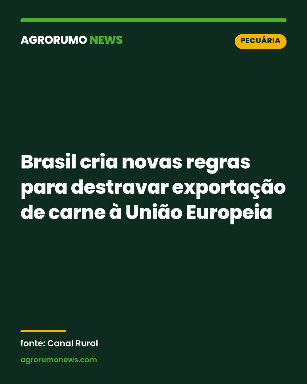 Brasil cria novas regras para destravar exportação de carne à União Europeia