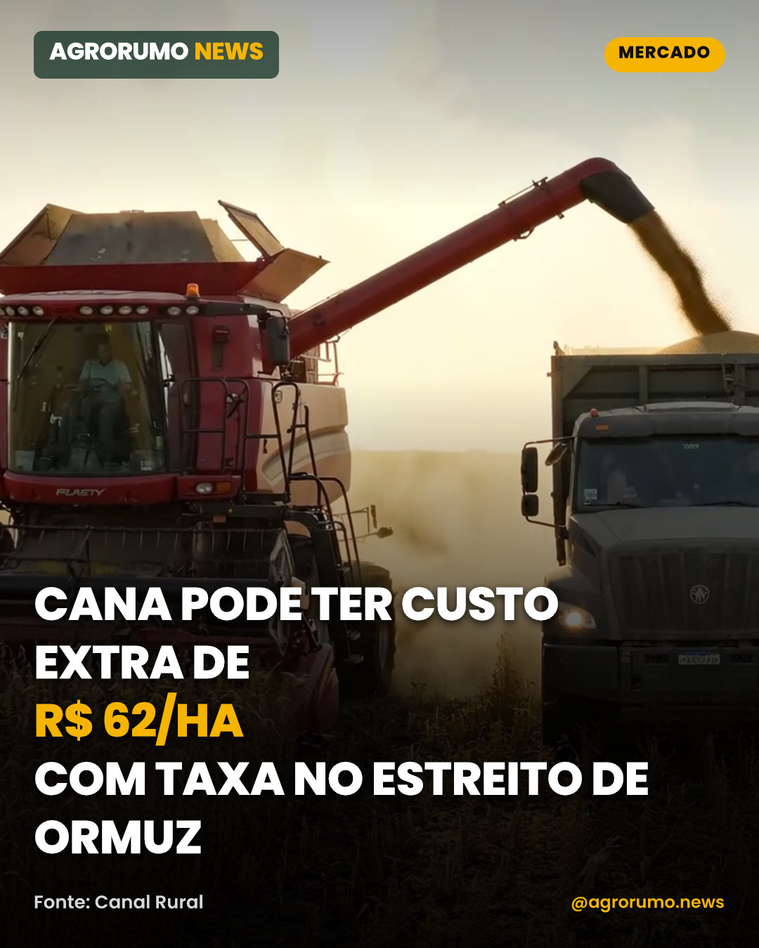 Cana pode ter custo extra de R$ 62/ha com taxa no Estreito de Ormuz