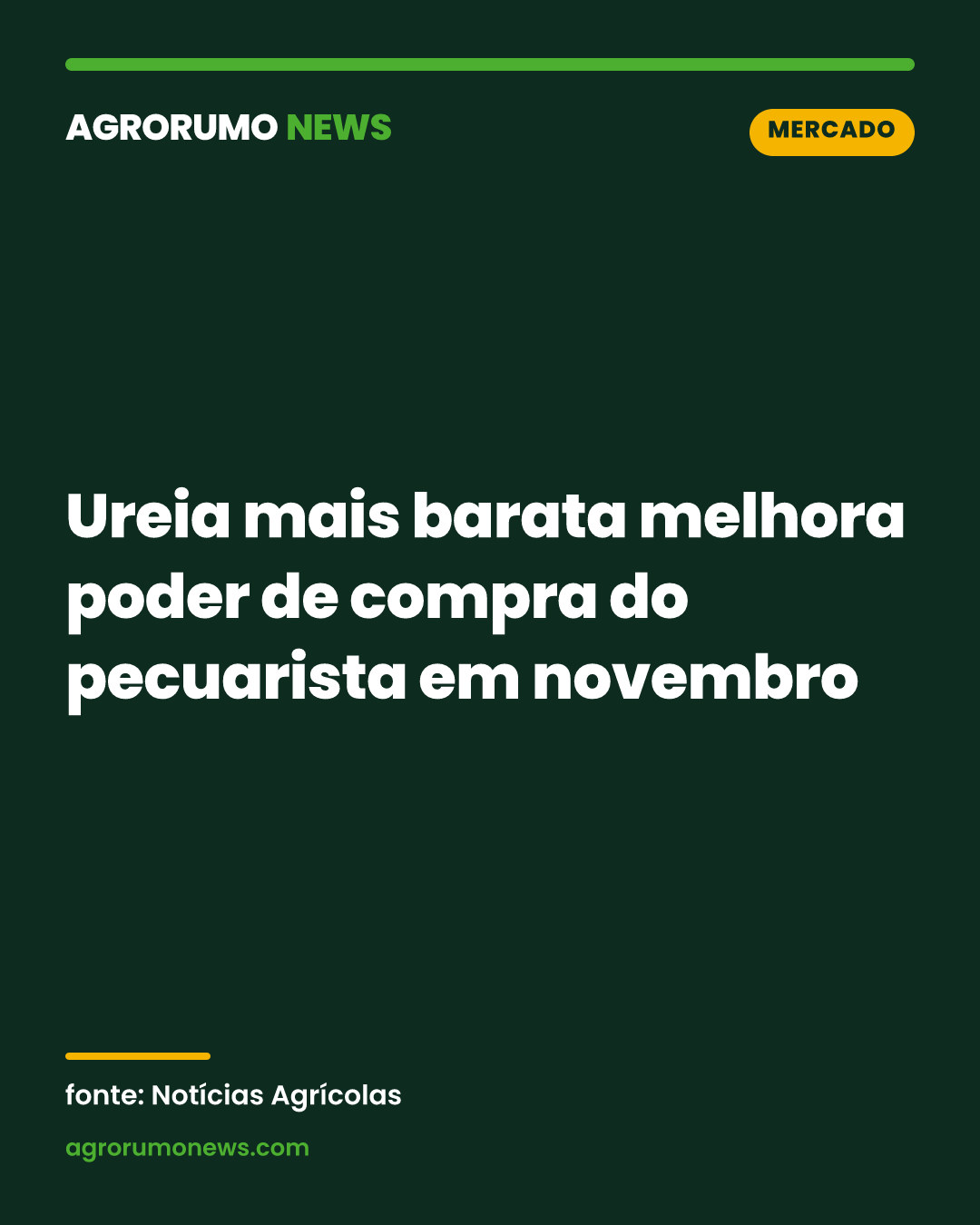 Ureia mais barata melhora poder de compra do pecuarista em novembro