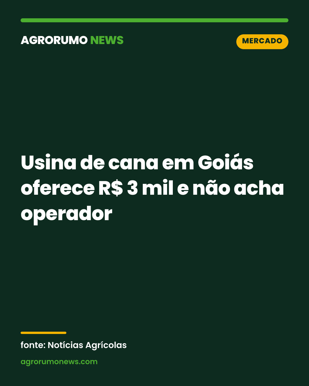 Usina de cana em Goiás oferece R$ 3 mil e não acha operador