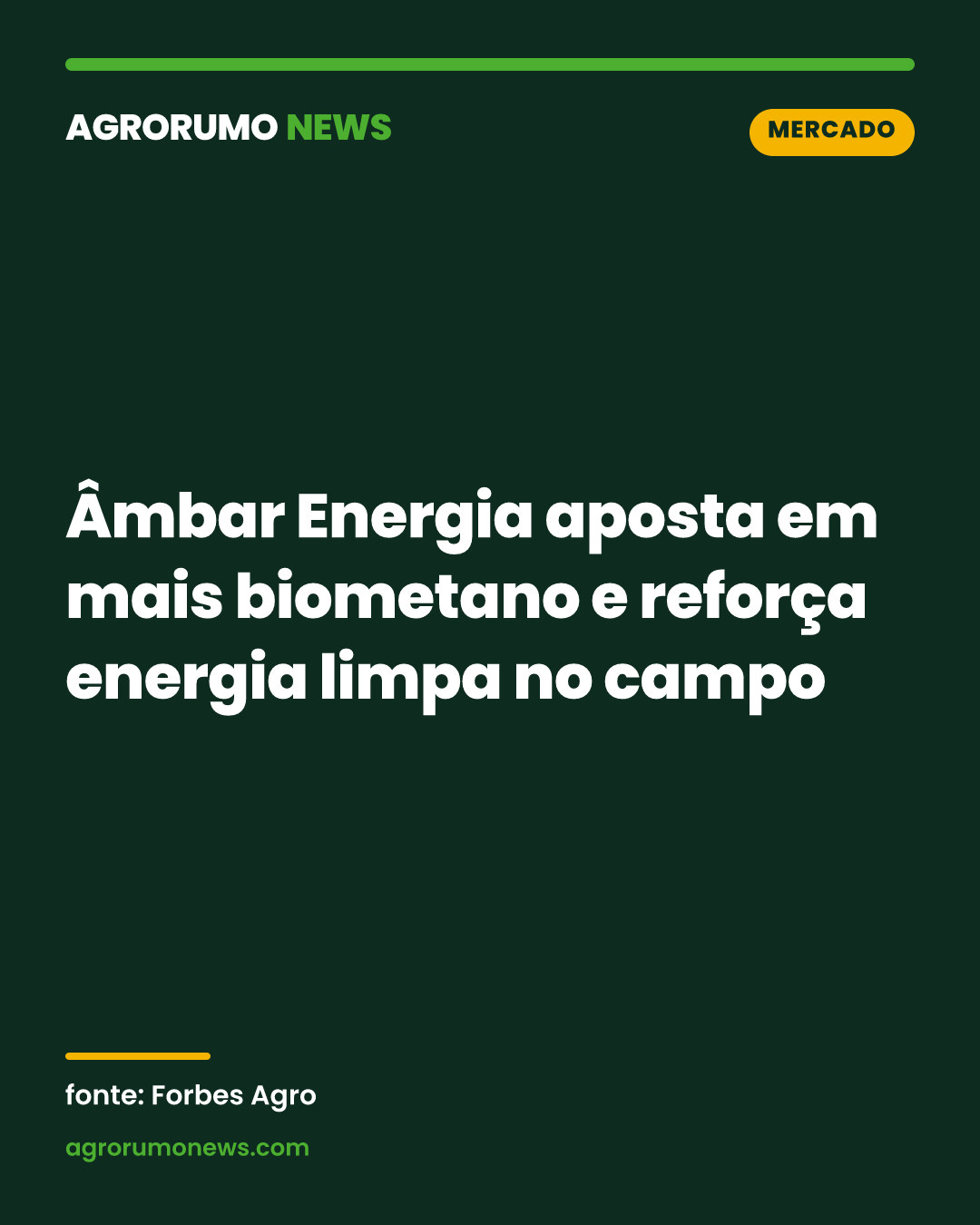 Âmbar Energia aposta em mais biometano e reforça energia limpa no campo