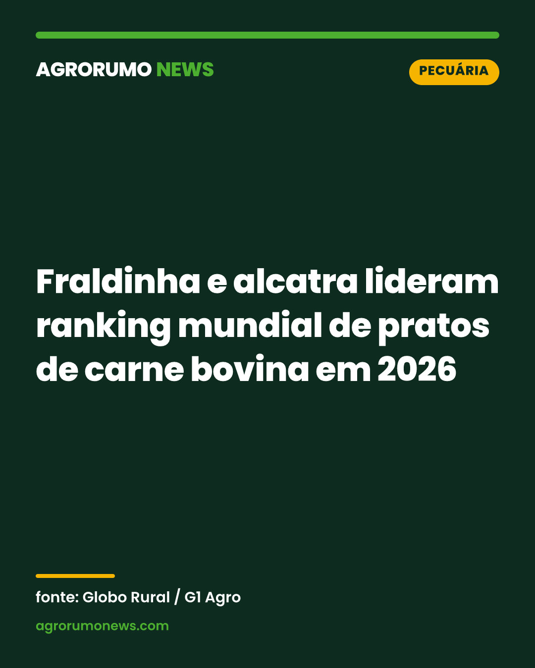 Fraldinha e alcatra lideram ranking mundial de pratos de carne bovina em 2026