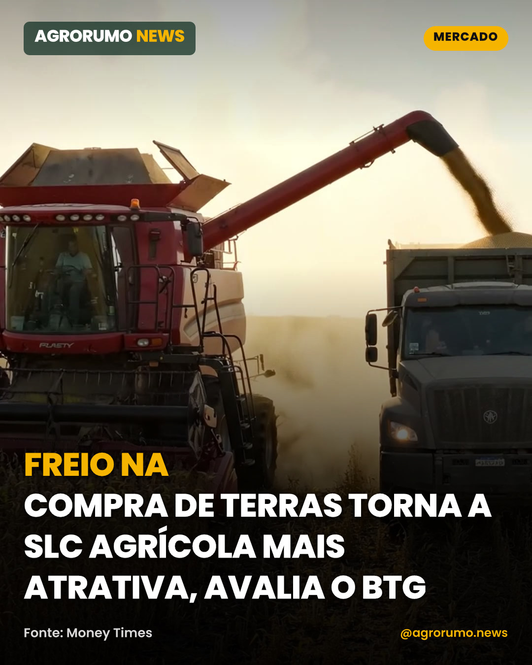 Freio na compra de terras torna a SLC Agrícola mais atrativa, avalia o BTG