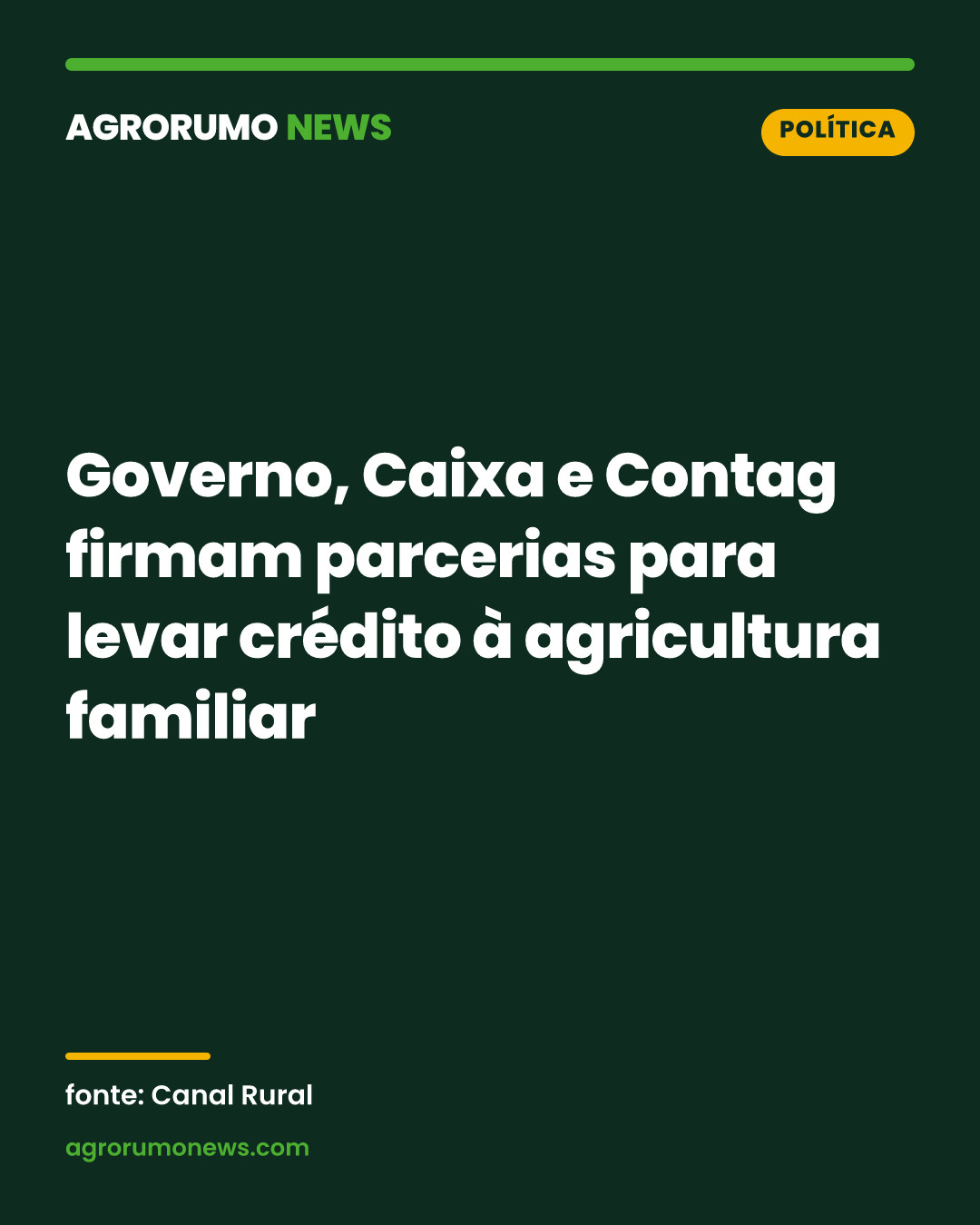 Governo, Caixa e Contag firmam parcerias para levar crédito à agricultura familiar
