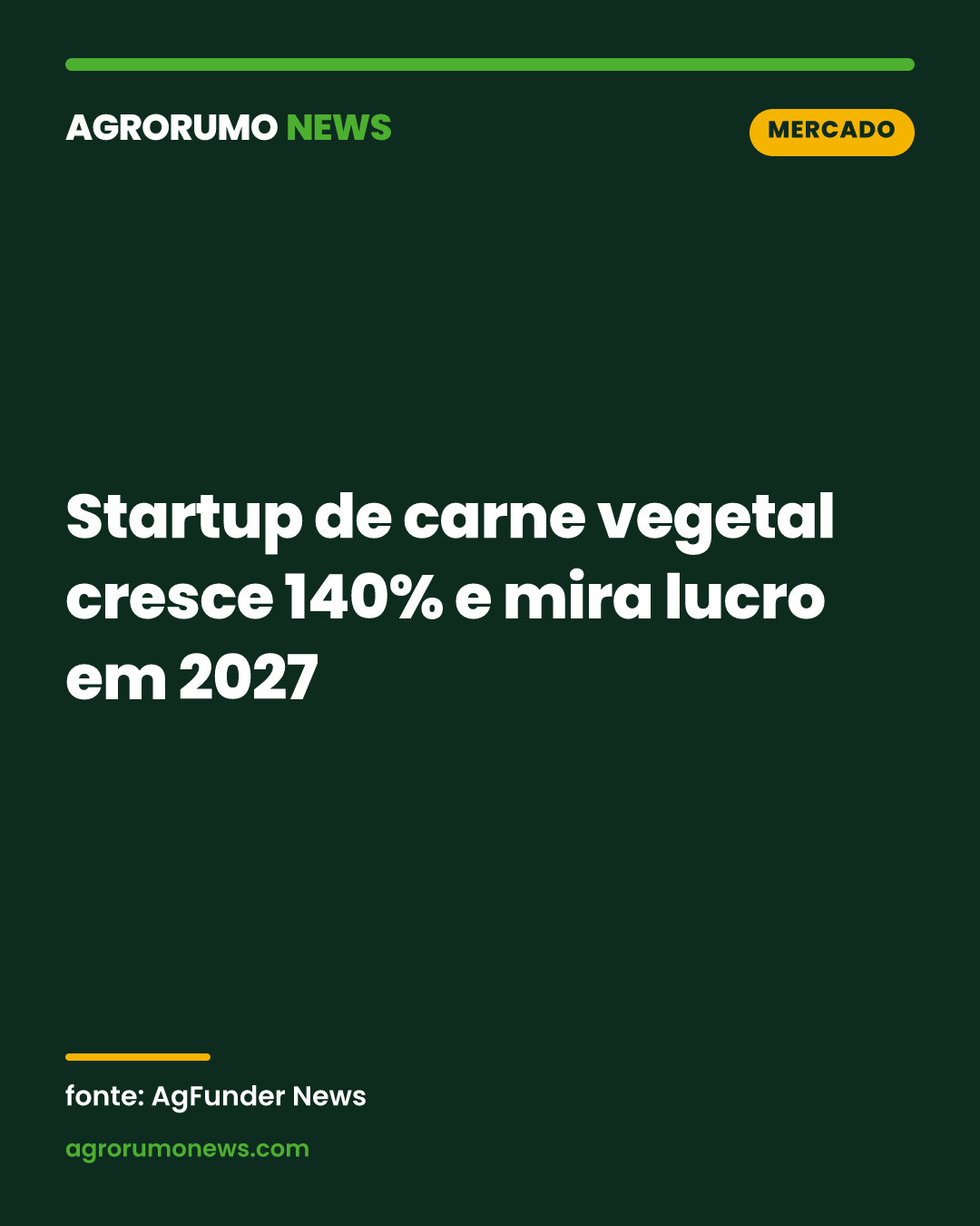Startup de carne vegetal cresce 140% e mira lucro em 2027