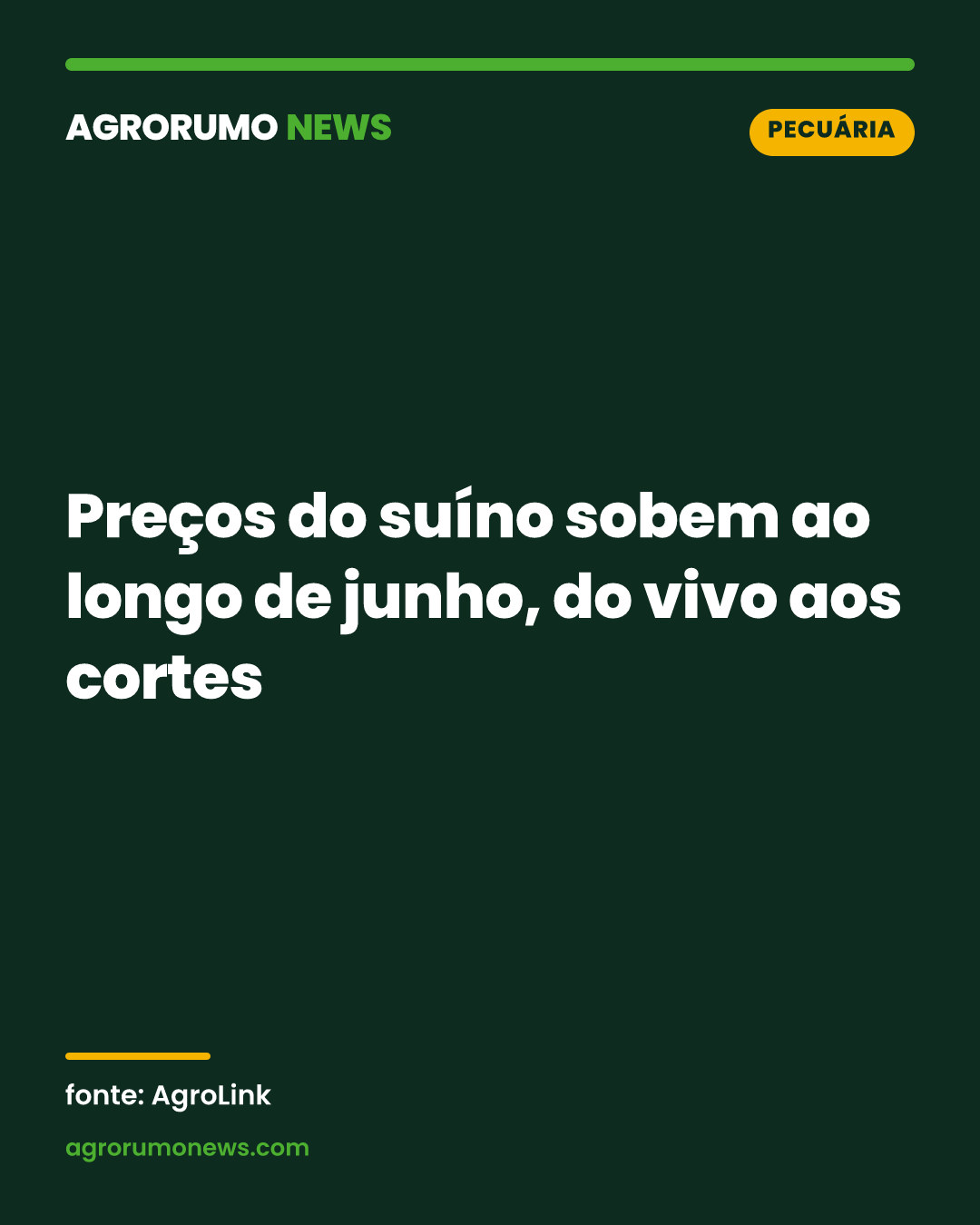 Preços do suíno sobem ao longo de junho, do vivo aos cortes
