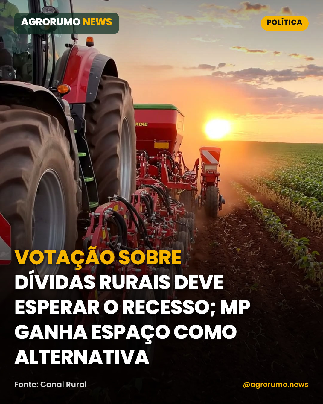 Votação sobre dívidas rurais deve esperar o recesso; MP ganha espaço como alternativa