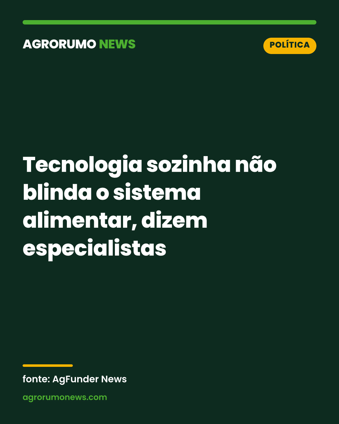 Tecnologia sozinha não blinda o sistema alimentar, dizem especialistas