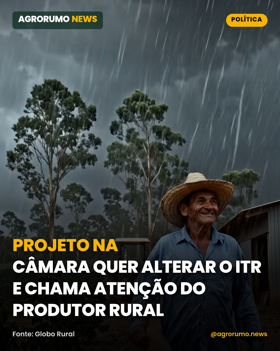 Projeto na Câmara quer alterar o ITR e chama atenção do produtor rural