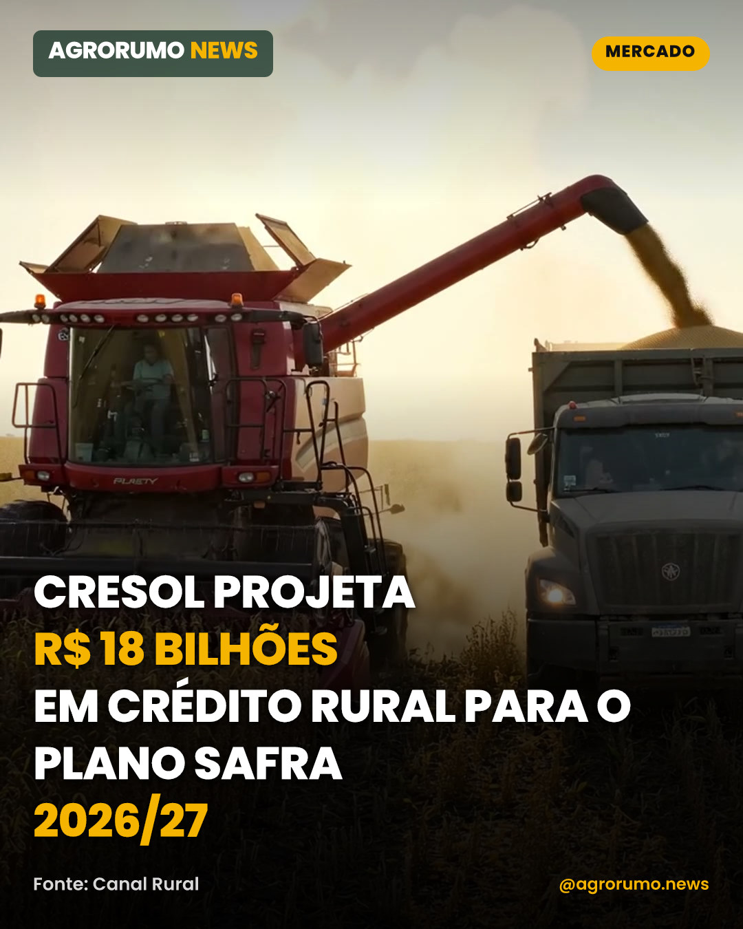 Cresol projeta R$ 18 bilhões em crédito rural para o Plano Safra 2026/27