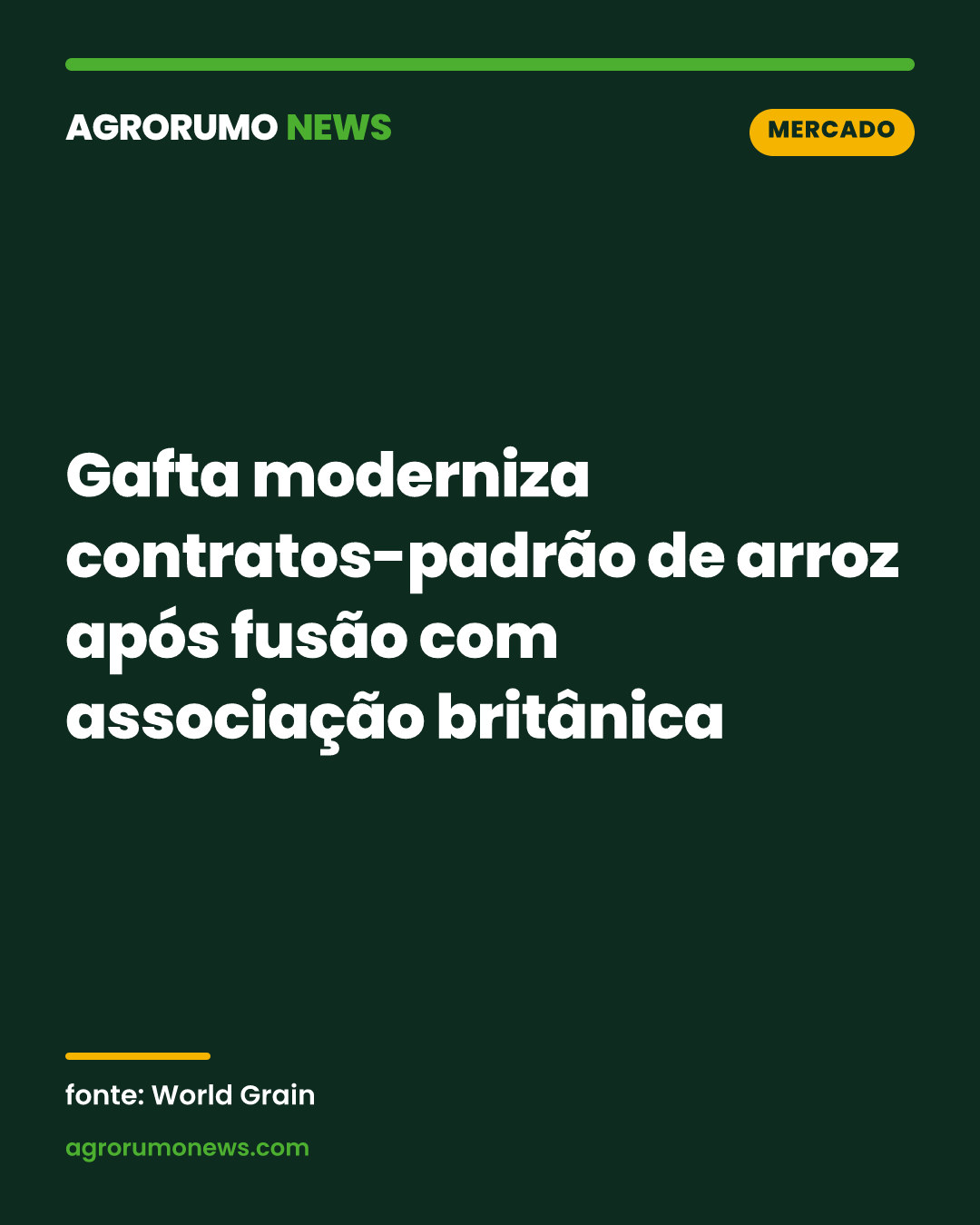 Gafta moderniza contratos-padrão de arroz após fusão com associação britânica