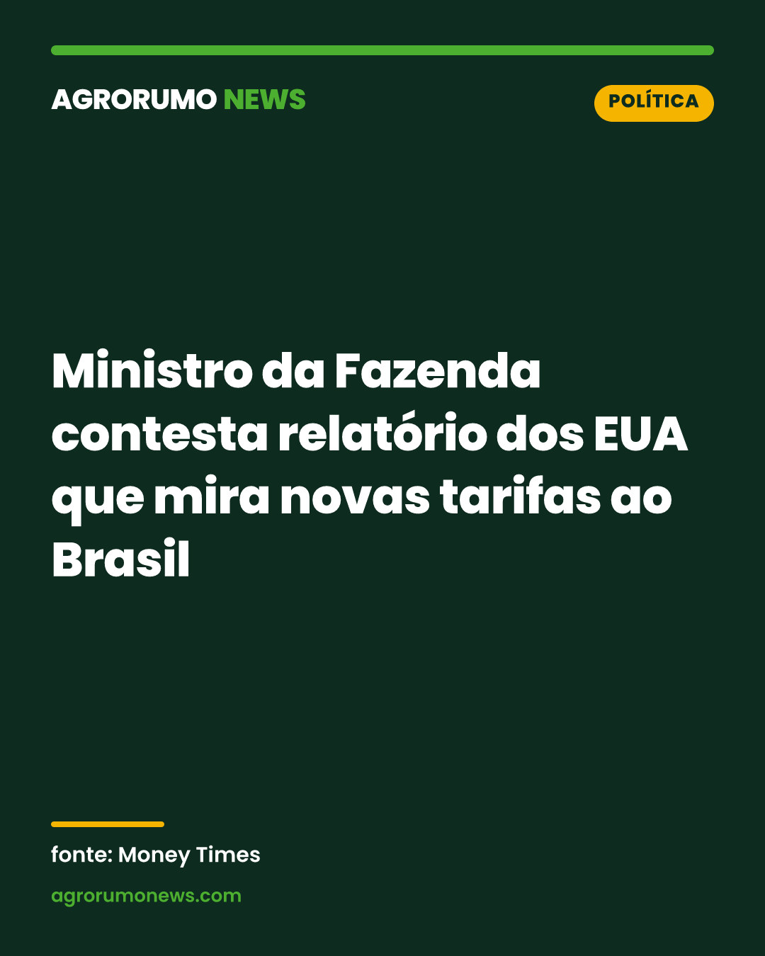 Ministro da Fazenda contesta relatório dos EUA que mira novas tarifas ao Brasil