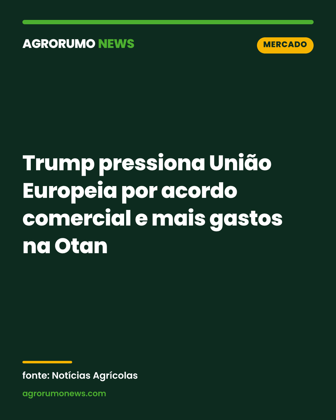 Trump pressiona União Europeia por acordo comercial e mais gastos na Otan