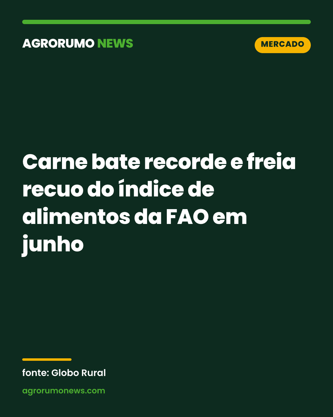Carne bate recorde e freia recuo do índice de alimentos da FAO em junho