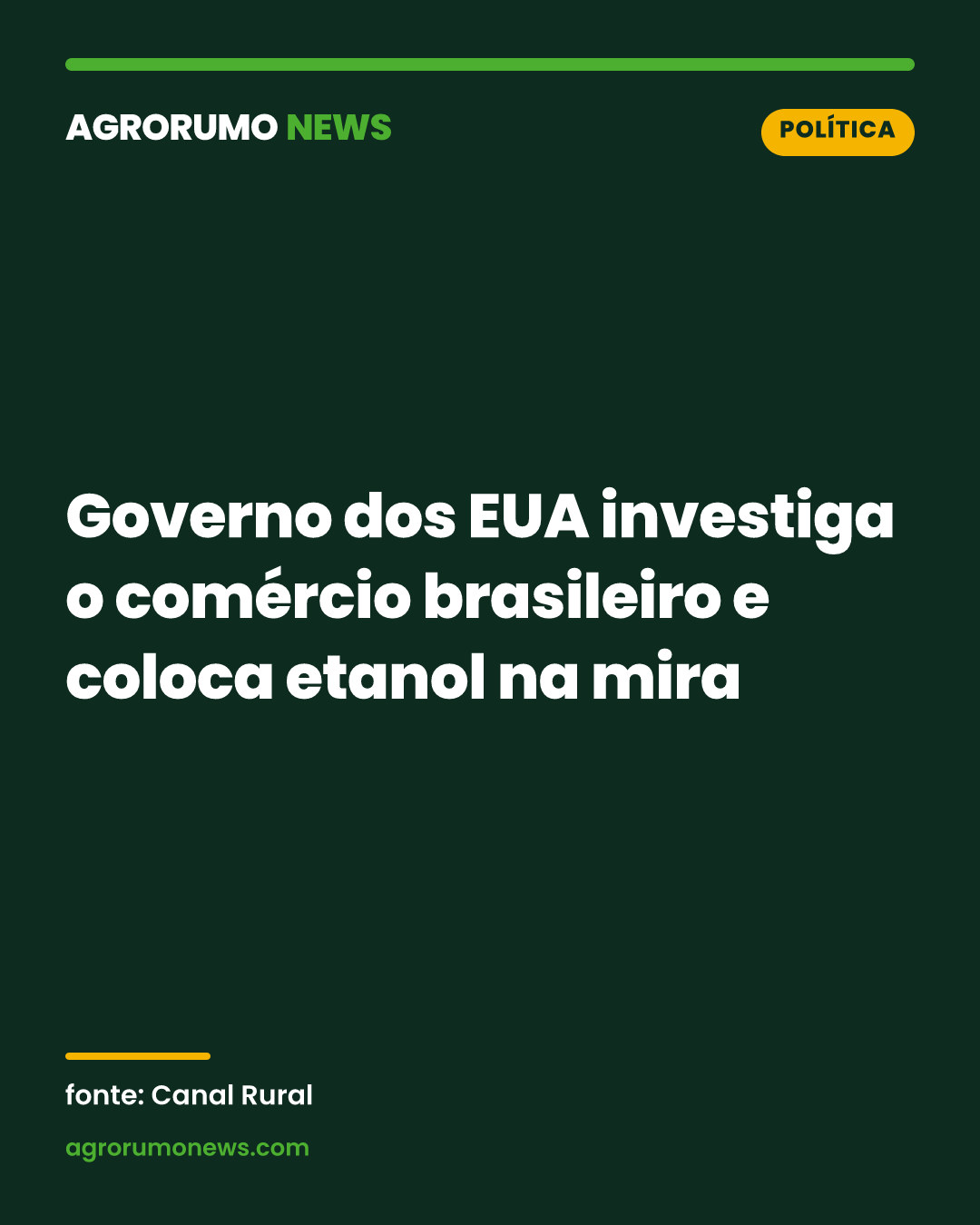 Governo dos EUA investiga o comércio brasileiro e coloca etanol na mira