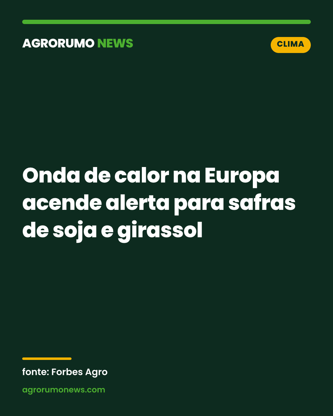 Onda de calor na Europa acende alerta para safras de soja e girassol