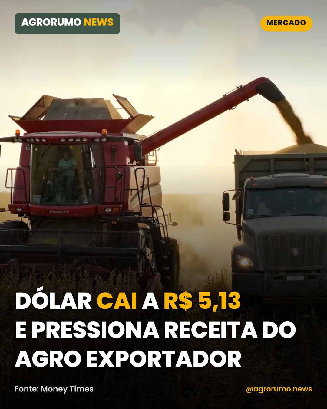 Dólar cai a R$ 5,13 e pressiona receita do agro exportador