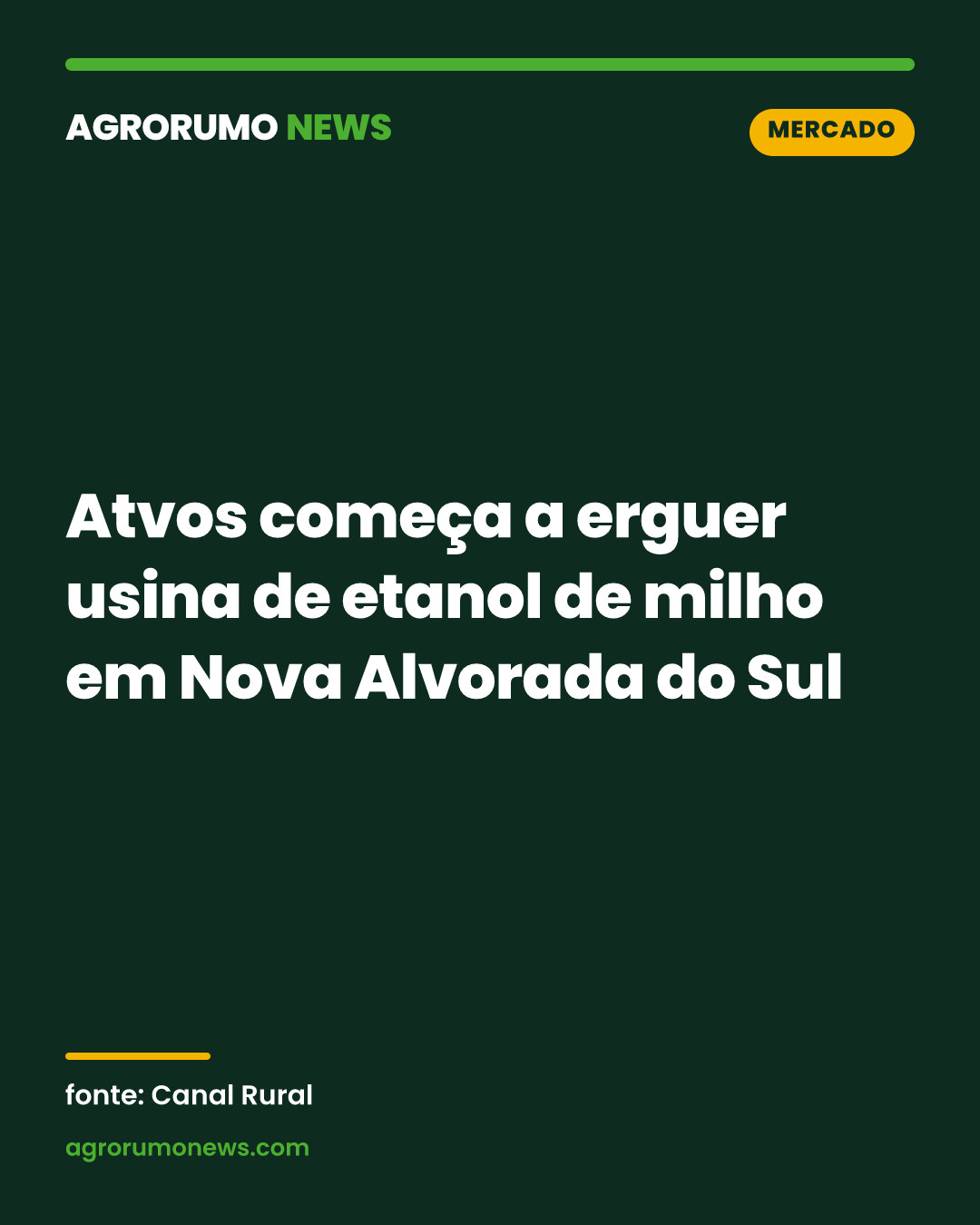 Atvos começa a erguer usina de etanol de milho em Nova Alvorada do Sul