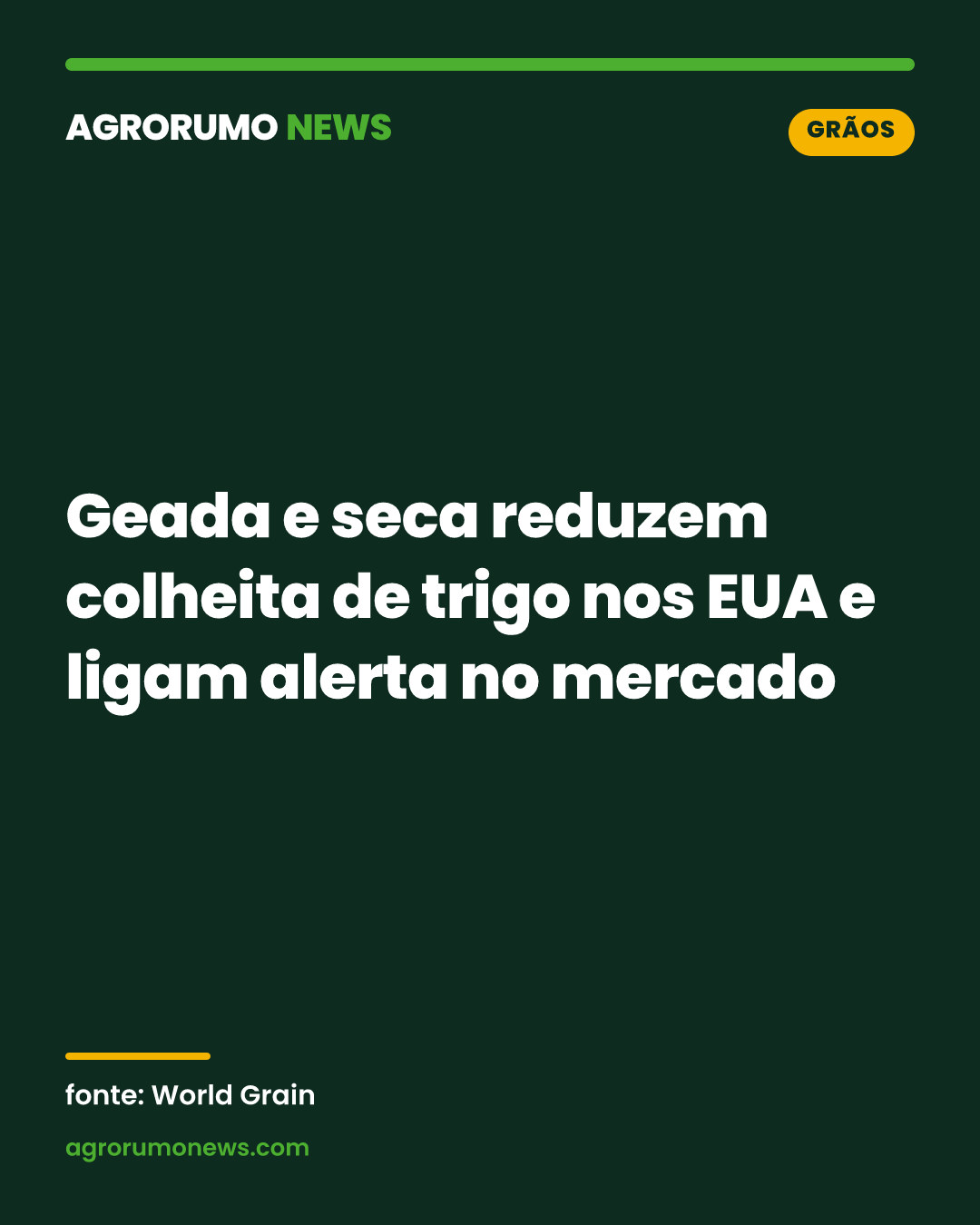 Geada e seca reduzem colheita de trigo nos EUA e ligam alerta no mercado