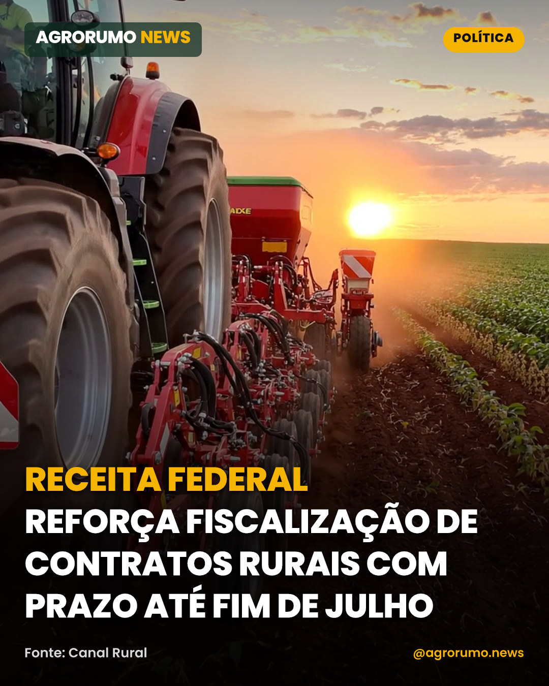 Receita Federal reforça fiscalização de contratos rurais com prazo até fim de julho