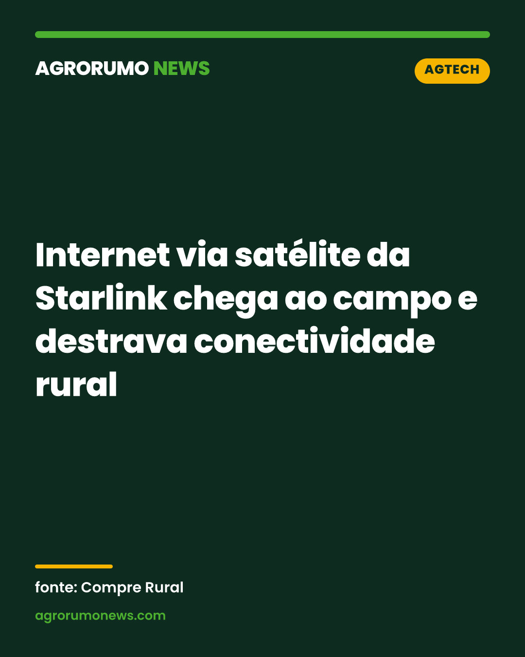 Internet via satélite da Starlink chega ao campo e destrava conectividade rural