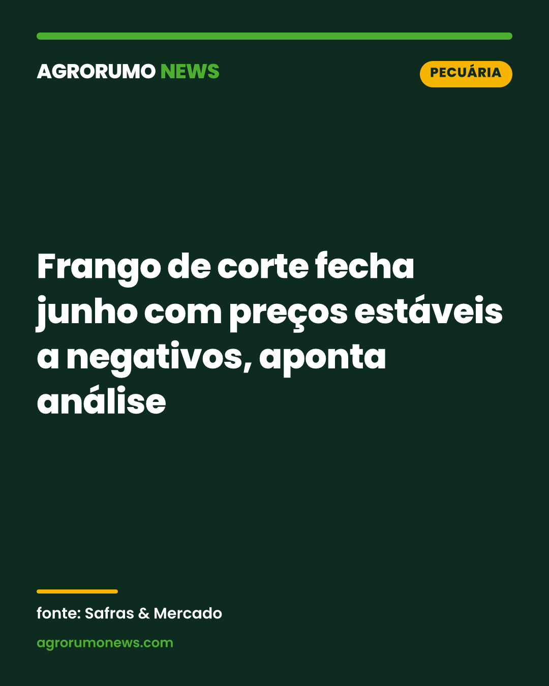 Frango de corte fecha junho com preços estáveis a negativos, aponta análise
