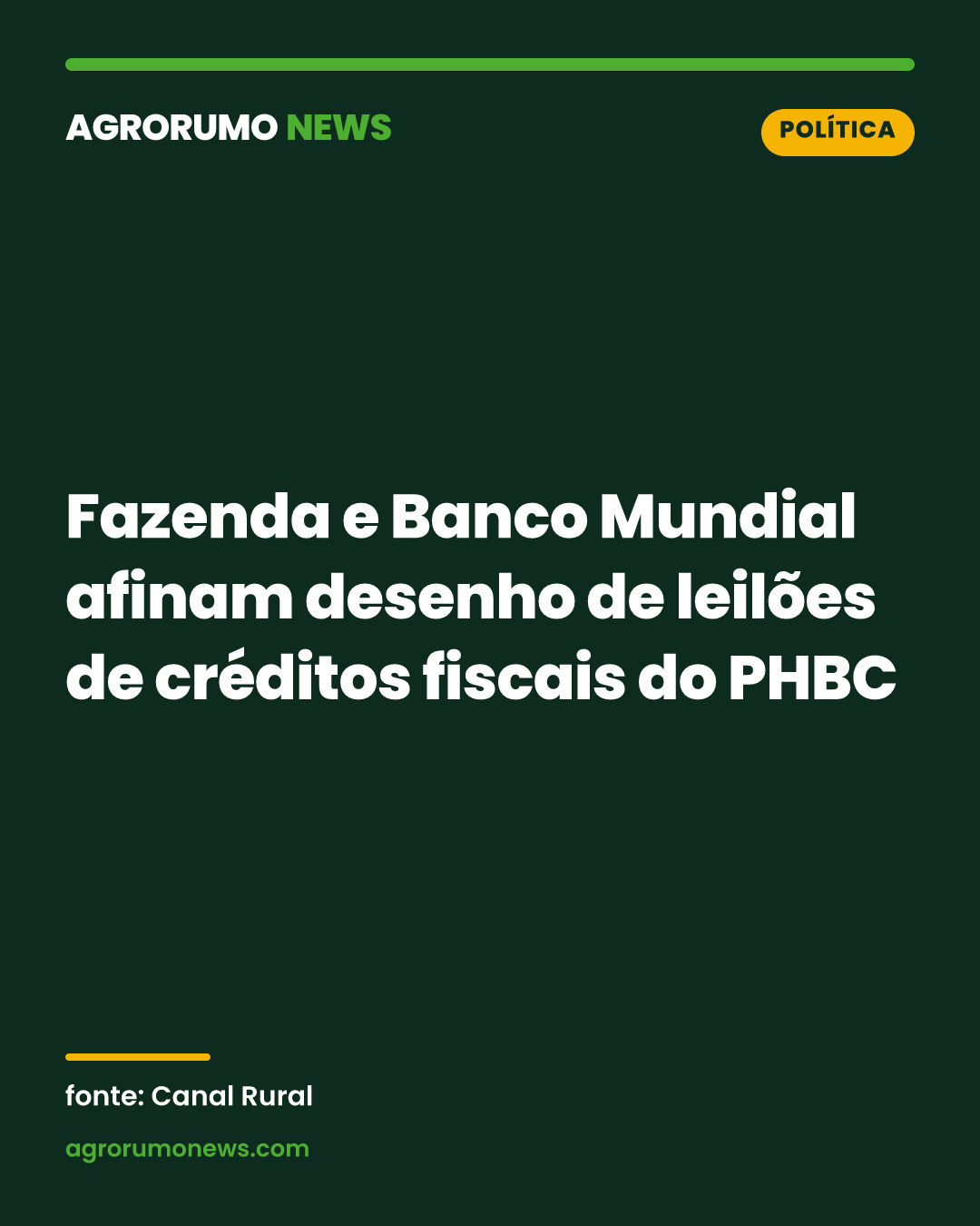 Fazenda e Banco Mundial afinam desenho de leilões de créditos fiscais do PHBC